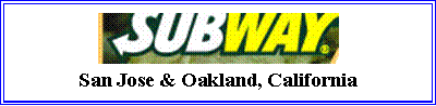 Text Box: ￼San Jose & Oakland, California